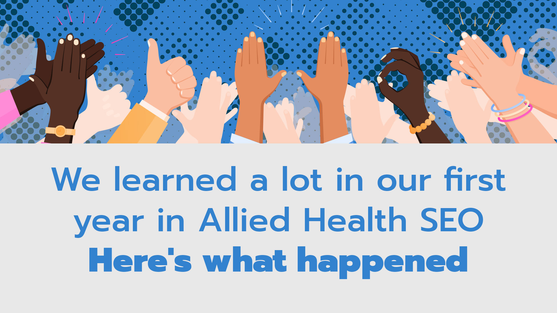SEO for Allied Health: Our First Year of Learning | Local Health Marketing