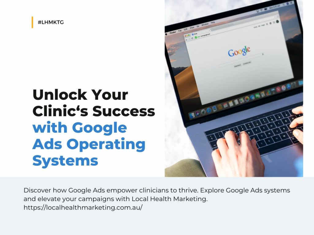 Google Ads Standard Operating Systems | Local Health Marketing Australia