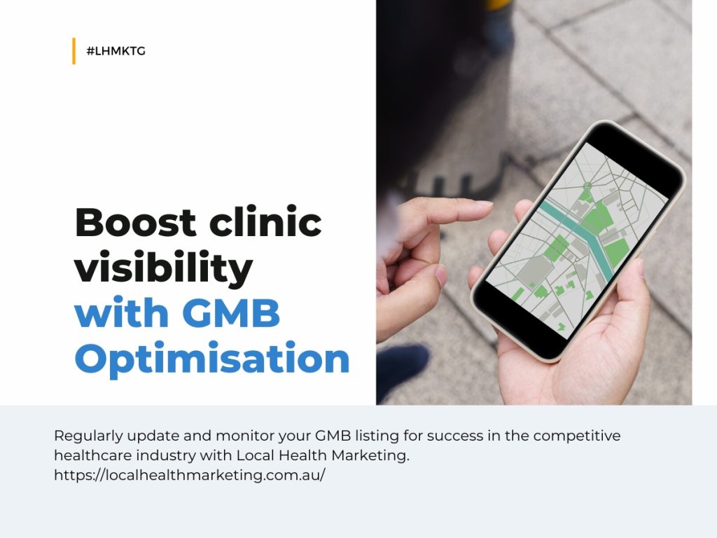 How Can Google My Places Optimization Improve Clinic Visibility | Local Health Marketing Australia